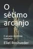 O sÃ©timo arcanjo: O arcanjo da Ãºltima trombeta