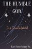 The Humble God: In a Chaotic World