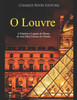O Louvre: A HistÃ³ria e Legado do Museu de Arte Mais Famoso do Mundo
