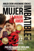 Mujer Imbatible: La Magia del Amor