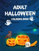 Adult Halloween Coloring Book (50 Unique Designs): Funny Adult Coloring Books, Gorgeous Coloring Book For Girls