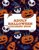 Adult Halloween Coloring Book (50 Unique Designs): Adult Coloring Books Mandalas To Color, Adult Coloring Book
