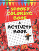 Spooky Coloring Book & Activity Book: Halloween for Adult