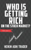 Who is getting rich on the stock market?: Holy cows 3