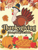 Thanksgiving Coloring books for adults: 50 adults Featuring Thanksgiving and Fall Designs to Color Large Print