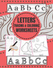 Letters tracing and coloring worksheets: +100 Practice Pages, A-Z tracing and coloring books for kids ages 3 +, Perfect for kindergarten and preschool