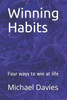 Winning Habits: Four ways to power your life