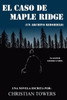 El Caso de Maple Ridge: (Un Archivo Redshield)