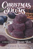 Christmas Plums: A Collection of Holiday Tales