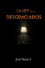 La Ley de los Desgraciados