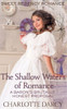 Regency Romance: The Shallow Waters of Romance: A Barons Brutally Honest Proposal