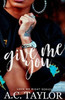 Give Me You