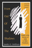 From Out of the Shadows: Doubt in the Service of Faith & Other Paradoxes