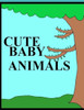 Cute Baby Animals: coloring book