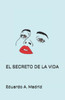 El Secreto de la Vida