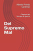 Del Supremo Mal: Cuentos del tiempo de guerra