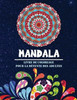 Mandala livre de coloriage pour la dÃ©tente des adultes: Coloriage pour la mÃ©ditation et le bonheur
