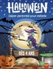 Cahier D'activités HALLOWEEN: Coloriages, Labyrinthes, Trouve l'ombre, Jeux des différences, Sudokus, Points à relier Livre de Jeux Halloween pour E