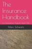 The Insurance Handbook: For Insurance Agents and CSRs