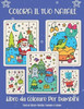 Colora il tuo Natale. Libro da colorare per bambini: Regalo di Natale per bambini o regalo per bambini piccoli e bambini. Buon divertimento a colorare