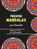 Prächtige Mandalas zum Ausmalen - Malbuch für Erwachsene: Prächtige Mandalas für den leidenschaftlichen - Malbuch Erwachsene und Kinder Anti-Stress un