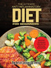 The Ultimate Anti Inflammatory Diet: Anti-Inflammatory Recipes To Heal Your Immune System - 9781803079318