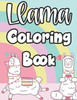 Llama Coloring Book: Tracing And Coloring Journal Of Awesome Llamas, Illustrations And Designs To Color For Kids