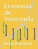 EconomÃ­a de Venezuela