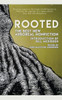 Rooted: The Best New Arboreal Nonfiction
