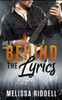 Behind the Lyrics: An Enemies-to-Lovers Rockstar Romance