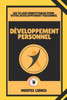DÃ©veloppement Personnel - Les 76 Lois Imbattables Pour Votre DÃ©veloppement Personnel: Un livre puissant sur le dÃ©veloppement personnel!