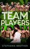 Team Players: A Reverse Harem Romance