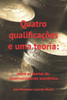 Quatro qualificações e uma teoria: sobre as teorias do desenvolvimento econômico
