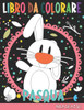 Pasqua Libro da Colorare: Pasqua Libro da Colorare per Bambini (Arla Creative)