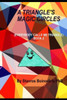A Triangle's Magic Circles: Everybody Calls Me Triangle - Book 2