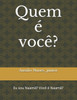 Quem é você?: Eu sou Naamã? Você é Naamã?