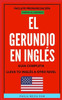 El Gerundio En InglÃ©s: Guia completa para aprender todo sobre el gerundio EN INGLÃ‰S