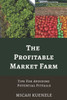 The Profitable Market Farm: Tips For Avoiding Potential Pitfalls