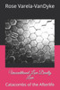Unconditional Love Deadly Love: Catacombs of the Afterlife