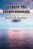 Inspire Me Inspirationals Book Of Quotes