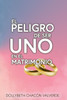 El Peligro de Ser uno en el Matrimonio