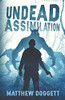 Undead Assimilation (The Undead Series)