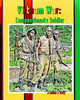 Vietnam War: The Compassionate Soldier: A Soldiers Journey
