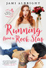 Running From A Rock Star - 9781736448731
