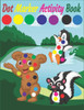 Dot Marker Activity Book: Dot Marker Coloring Book Dot Marker Activity Book Animals Dot Coloring Book For Kids & Toddlers
