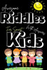 Awesome Riddles with answers for smart kids: collection of best and fun Riddles puzzles for kids, cute & funny riddles puzzles and brain teasers that