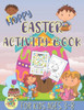 Happy Easter activity book for kids ages 3-8: fun Easter gift for kids ages 3 and up