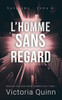 L'homme sans regard