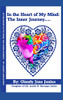In The Heart Of My Mind: The Inner Journey