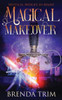 Magical Makeover: Paranormal Women's Fiction